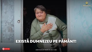 quotEXISTĂ DUMNEZEU PE PĂMÂNTquot 🙏🏻  Asociația Miros De Cer [upl. by Wiltshire]