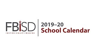 FBISD 2019–20 School Calendar [upl. by Aloisia808]