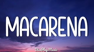 Los Del Río  Macarena lyrics [upl. by Aleacim]