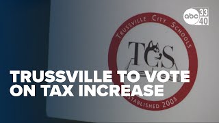 Trussville to vote on tax increase [upl. by Guod]