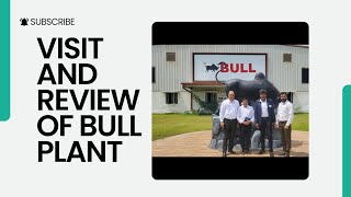 Bull Review and Bull Plant Visit [upl. by Aineval]