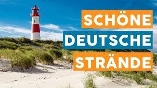 Urlaub in Deutschland Das sind die 5 schönsten Strände für euren Sommerurlaub [upl. by Dirrej]