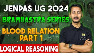 JENPAS UG 2024 Logical Reasoning  Blood Relation 1  Bramhastra Series  Imrul Sir  Lets Improve [upl. by Dygall908]