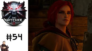 Well Hello There Triss  The Witcher 3 Wild Hunt  Blind Lets Play  Part 54 [upl. by Aivata]