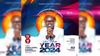 IN THE YEAR 2024  OCT EDITION  EVANG LEKAN REMILEKUN AMOS [upl. by Akiehsat]