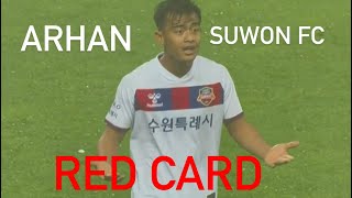 Suwon fc Arhan red card 🔴 suwonfc arhan indonesia kleague ishowspeedshorts korea [upl. by Tildy]