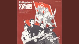 Ang Bagong Hukbong Bayan Anthem of the New Peoples Army [upl. by Anayeek]