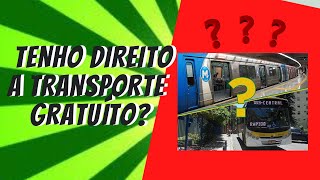 TENHO DIREITO A GRATUIDADE NO TRANSPORTE PÚBLICO [upl. by Anyaj]