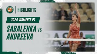 Sabalenka vs Andreeva Round 1 Highlights  RolandGarros 2024 [upl. by Streeter]