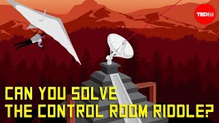 Can you solve the control room riddle  Dennis Shasha [upl. by Horan]