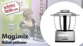 Magimix robot Pâtissier 6200 XL  le test dAchetezfacile [upl. by Darom]