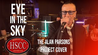 Eye In The Sky THE ALAN PARSONS PROJECT Cover by The HSCC [upl. by Eenar]