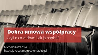 Dobra umowa współpracy  Michał Szafrański  Blog Roku 2014 [upl. by Aninotna]