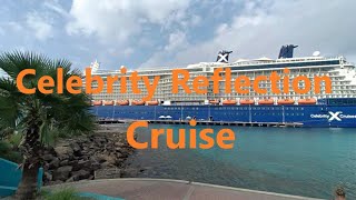 Celebrity Reflection Cruise Aruba Bonaire and Curaçao [upl. by Rabbi]