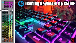 HP Gaming Keyboard K500F  Unboxing  Review  Do Subscribe 🔥🔥 HPIndiaVideos [upl. by Ekul]