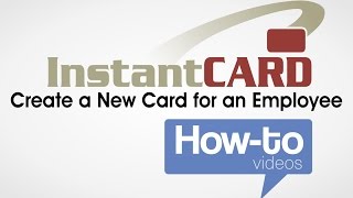 HowTo Create a New Card for an Employee [upl. by Anavahs]