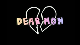 Dear Mom  spoken word poetry [upl. by Grose]