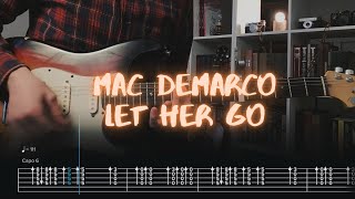 Let Her Go Mac DeMarco Сover  Guitar Tab  Lesson  Tutorial [upl. by Yauqram]