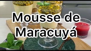 MOUSSE DE MARACUYÁ [upl. by Janella117]