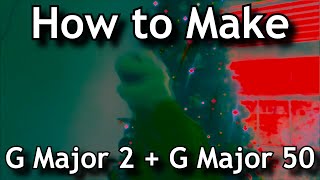 How to Make G Major 2  G Major 50 [upl. by Efinnej459]