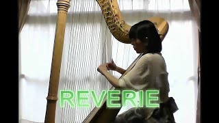 「REVERIE」Op26 Harp「夢」ハープ演奏 [upl. by Annaig655]