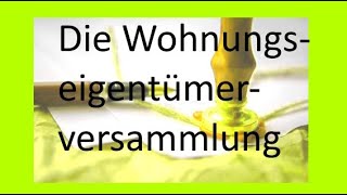 Die Wohnungseigentümerversammlung  von Herbert Herrmann HHImmobilien [upl. by Harilda820]