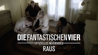 Die Fantastischen Vier  RAUS Official Video [upl. by Eremaj]