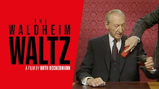 The Waldheim Waltz  Official US Trailer [upl. by Vokay]