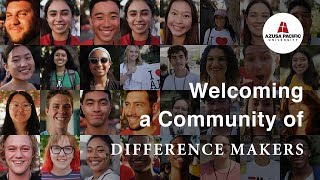 Azusa Pacific University  Welcoming a Community of Difference Makers [upl. by Noirda]