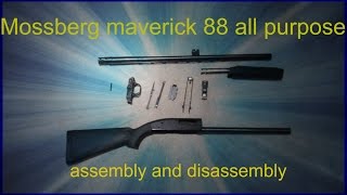 Mossberg maverick 88 all purpose assembly and disassembley [upl. by Elacim]