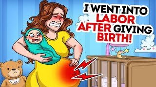 I went into labor a month after giving birth [upl. by Mlawsky]