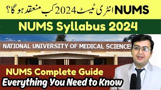 NUMS Entry Test 2024  NUMS New Syllabus  Everything You Need to Know [upl. by Kee]