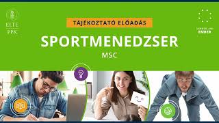 Sportmenedzser MSc tájékoztató előadás [upl. by Neral]