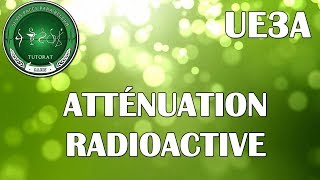 UE3a  Atténuation Radioactive [upl. by Aiehtela959]