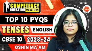 Top 10 PYQS from Tenses  Class 10 English Grammar  CBSE Board Exam 2024 [upl. by Dahle]