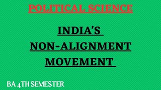 India policy of Nonalignment NAM features characteristics of Nonalignment Movement [upl. by Yenoh]