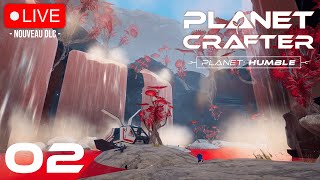 🔴Planet Crafter FR 02 On continue laventure sur le nouveau DLC  Planet Humble 🌑 [upl. by Adalard]