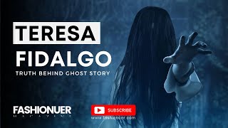 Teresa Fidalgo Fake Ghost Story  Details Revealed [upl. by Ahsinej]