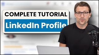 Create The Best LinkedIn Profile in 2024 [upl. by Eibbil]