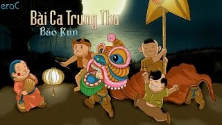 Bài Ca Trung Thu  Bảo Kun Lyrics Video [upl. by Eniaral]