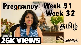 Pregnancy 31 Tamil  32 weeks pregnant Tamil  Week by week pregnancy in tamil  Pregnancy Tips [upl. by Ynahteb]