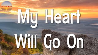 Céline Dion  My Heart Will Go On Lyrics [upl. by Llewoh]