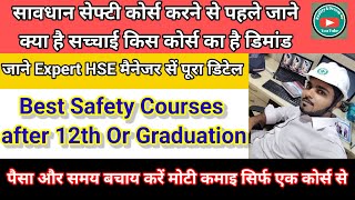 Best fire amp safety course after 12th amp graduation safety course Safety course for India or foreign [upl. by Naveb]