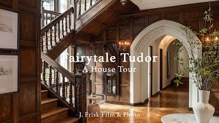 Fairytale Tudor  A Luxury House Tour [upl. by Morvin850]