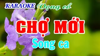 KARAOKE CHO MOI  Song ca [upl. by Ayle]