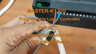 Master K120S PLC Part 02 Forcing  simulation with KGL WIN [upl. by Anitnemelc928]