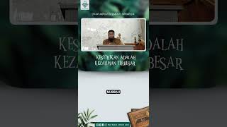 KESYIRIKAN ADALAH KEZALIMAN TERBESAR  Ustadz Abdullah Al Barowy Hafizahullah [upl. by Beltran]