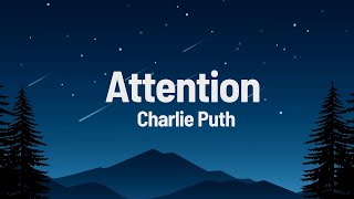 Charlie Puth  Attention Lyrics [upl. by Norak]