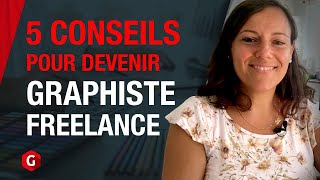 5 conseils pour devenir graphiste freelance [upl. by Haymo]