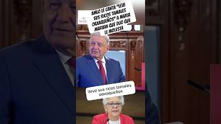 AMLO LE CANTA “LEVE SUS RICOS TAMALES OAXAQUEÑOS” A MARIA MARVAN QUE DIJO QUE LE MOLESTA‼️ [upl. by Viquelia918]